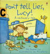 Don't Tell Lies, Lucy!