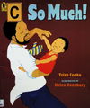 So Much!