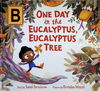 One Day in the Eucalyptus, Eucalyptus Tree