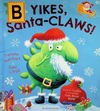 Yikes, Santa-Claws!