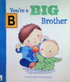 You're a BIG Brother