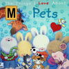 The Things I Love About Pets