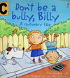 Don't Be a Bully, Billy