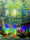 Tooth Fairy in Training