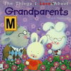 The Things I Love About Grandparents