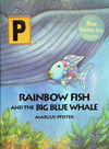 Rainbow Fish and the Big Blue Whale