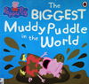 The Biggest Muddy Puddle in the World