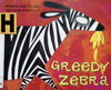 Greedy Zebra