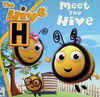 Meet the Hive