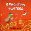 Spaghetti Hunters