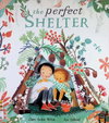 The Perfect Shelter