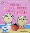 I Will Not Ever Never Eat a Tomato