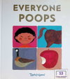 Everyone Poops