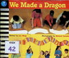 We Made a Dragon