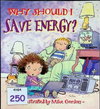 Why Should I Save Energy?