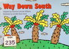 Way Down South