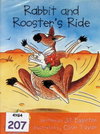 Rabbit and Rooster's Ride