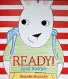READY! Said Rabbit
