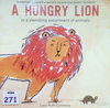 A Hungry Lion or a Dwindling Assortment of Animals