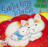 Said the Kitty to the Cat...