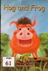 Hog and Frog