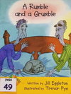 A Rumble and a Grumble