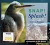 Snap! Splash!
