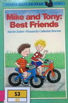 Mike and Tony: Best Friends