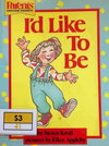 I'd Like to Be