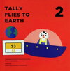Tally Flies to Earth