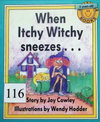 When Itchy Witchy Sneezes ...