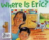 Where Is Eric?