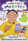 Rigby Literacy: I Wish I Had a Monster