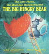 The Little Mouse, the Red Ripe Strawberry, and the Big Hungry Bear