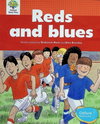 Reds and Blues