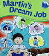 Martin's Dream Job