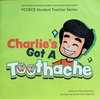 Charlie's Got a Toothache