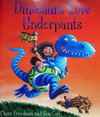 Dinosaurs Love Underpants
