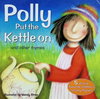 Polly Put the Kettle On