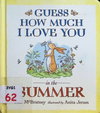 Guess How Much I Love You in the Summer