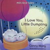 I Love You, Little Dumpling