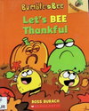 Let's BEE Thankful