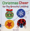 Christmas Cheer for the Grouchy Ladybug