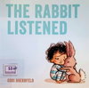 The Rabbit Listened