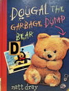 Dougal the Garbage Dump Bear
