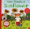 Sam Plants a Sunflower