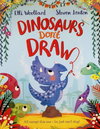 Dinosaurs Don't Draw
