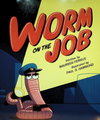 Worm on the Job