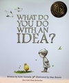 What Do You Do With an Idea?