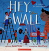 Hey, Wall